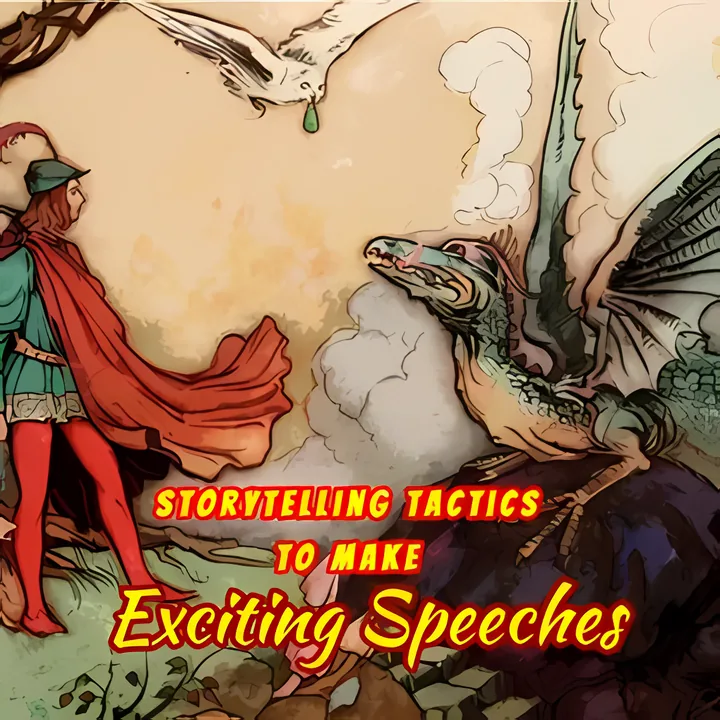Storytelling Tactics to Make Exciting Speeches